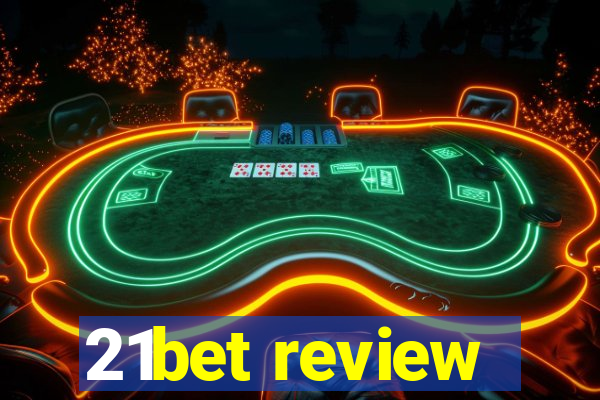 21bet review